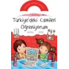 Türkiye’deki Camileri Öğreniyorum
