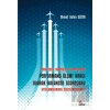 Türkiye’deki Havayolu İşletmelerinde Performans Ölçme Aracı Olarak Balanced Scorecard Uygulamalarının Değerlendirilmesi