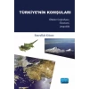TÜRKİYE’NİN KOMŞULARI - Ülkeler Coğrafyası, Ekonomi, Jeopolitik -