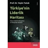 Türkiye’nin Liderlik Haritası