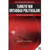 Türkiyenin Ortadoğu Politikaları - Mustafa Bıyıklı