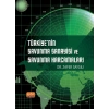 Türkiye’nin Savunma Sanayisi ve Savunma Harcamaları