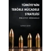 Türkiye’nin Terörle Mücadele Stratejisi: Önleyici Müdahale