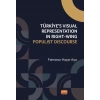 Türkiye’s Visual Representation in Right-Wing Populist Discourse