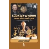 Türkler Uyanın Uygarlığınıza Sahip Çıkın