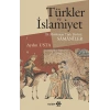 Türkler Ve İslamiyet