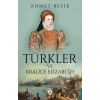 Türkler ve Kraliçe Elizabeth
