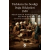 Türklerin En Sevdiği Doğu Hikâyeleri – 1850