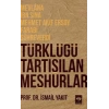 Türklüğü Tartışılan Meşhurlar