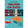 Türklüğün Yeni Ülküsü