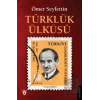 Türklük Ülküsü