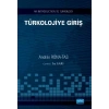TÜRKOLOJİYE GİRİŞ / An Introduction To Turkology