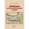Türkomania - Kürtler ve Emperyalizmin Dayatması