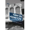 Türk’ün Hizmetçisi