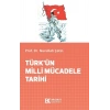 Türk’ün Milli Mücadele Tarihi