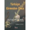 Türküye Girmeden Önce