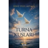 Turna Kuşları - Bir Mucize Olsun