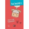 Tuş Beyinli - 2 Aramızda Kalmasın (Ciltli)