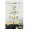 Tut Elimden İstanbul