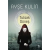 Tutsak Güneş