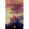 Tütüncü Kızı Kitty