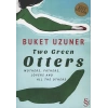 Two Green Otters