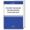 U.ARASI ANTLAŞMALARIN TÜRK MARKA HUK.ESASINA İLİŞ.
