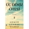 Üç Deniz Ötesi
