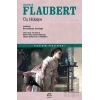 Üç Hikaye Gustave Flaubert İLETİŞİM