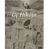 Üç Hikaye İlban Ertem İLETİŞİM
