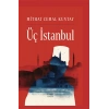 Üç İstanbul (Ciltli)