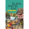 Üç Kıta Otuz Üç Ülke