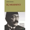 Üç Medeniyet