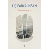 Üç Parça İnsan