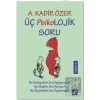 Üç Psikolojik Soru AURA KİTAPLIĞI