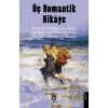 Üç Romantik Hikaye