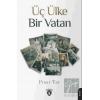 Üç Ülke Bir Vatan