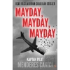 Uçak Kazalarından Çıkarılan Dersler - Mayday Mayday Mayday