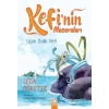 Uçan Balık Kefi - Kefinin Maceraları