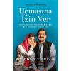Uçmasına İzin Ver