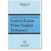 ÜÇÜNCÜ KİŞİNİN FİİLİNİ TAAHHÜT SÖZLEŞMESİ/M.B.YÜCE
