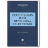 ÜÇÜNCÜ ŞAHSIN İFAYI KENDİ ADINA TALEP YETKİSİ/2007