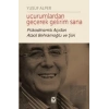 Uçurumlardan Geçerek Gelirim Sana
