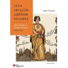 Ulus Devletin Eşiğinde İstanbul İşgal, Direniş Ve Siyasal Mücadele 1918-1923