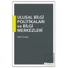 Ulusal Bilgi Politikaları ve Bilgi Merkezleri