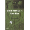 Ulusal Marşlar ve Kimlikler