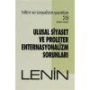 Ulusal Siyaset ve Proleter Enternasyonalizm Sorunları
