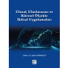 Ulusal, Uluslararası ve Küresel Ölçekte İktisat Uygulamaları