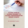 Ulusal Yenilik Ulusal Rekabet ve Ulusal Yükseköğretim Başarı İlişkisi - Dr. Karahan KARA
