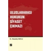 Uluslar arası Hukukun Siyaset Çıkmazı